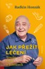 JAK PŘEŽÍT LÉČENÍ—VESELÉ ČTENÍ O BOLESTECH