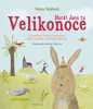 HURÁ! JSOU TU VELIKONOCE - S POVÍDKAMI DANIELY FISCHEROVÉ..