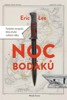 NOC BODÁKŮ - POSLEDNÍ EVROPSKÁ BITVA DRUHÉ SVĚTOVÉ VÁLKY