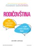 RODIČOVŠTINA - JAK MLUVÍME S DĚTMI A JAK S NIMI MLUVIT LÉPE