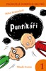 PUNTÍKÁŘI - PACHATELÉ DOBRÝCH SKUTKŮ 1