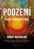PODZEMÍ-CESTA HLUBNAMI ČASU