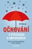 OČKOVÁNÍ V OTÁZKÁCH A ODPOVĚDÍCH