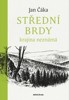 STŘEDNÍ BRDY - KRAJINA NEZNÁMÁ
