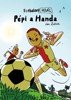 FOTBALOVÝ KRÁL: PÉPI A HANDA