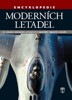 ENCYKLOPEDIE MODERNÍCH LETADEL -OD CIVILNÍCH K VOJENSKÝM