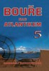 BOUŘE NAD ATLANTIKEM 5