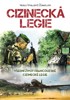 CIZINECKÁ LEGIE - VŠEDNÍ ŽIVOT FRANCOUZSKÉ CIZINECKÉ LEGIE