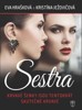SESTRA - KRVAVÉ ŠENKY JSOU TENTOKRÁT SKUTEČNĚ KRVAVÉ