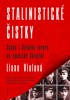 STALINISTICKÉ ČISTKY - SCÉNY Z VELKÉHO TERORU NA SOV.UKRAJ.