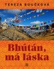 BHÚTÁN, MÁ LÁSKA