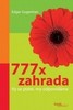 777 X ZAHRADA   -VY SE PTÁTE,MY ODPOVÍDÁME