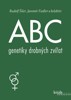 ABC GENETIKY DROBNÝCH ZVÍŘAT            3.VYDÁNÍ