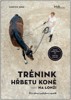 TRÉNINK HŘBETU KONĚ NA LONŽI