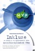 INKLUZE VE ŠKOLE A VE SPOLEČNOSTI JAKO INTERDISCIPLINÁRNÍ
