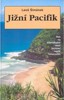 JIŽNÍ PACIFIK-OSTROVY NA KONCI SVĚTA