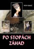 PO STOPÁCH ZÁHAD