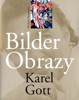 BILDER OBRAZY KAREL GOTT