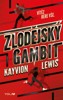 ZLODĚJSKÝ GAMBIT 1: ZLODĚJSKÝ GAMBIT