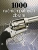 1000 RUČNÍCH PALNÝCH ZBRANÍ
