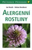 ALERGENNÍ ROSTLINY