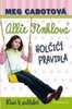 ALLIE FINKLOVÁ-HOLČIČÍ PRAVIDLA 3-KLUCI K ZULÍBÁNÍ