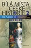 BÍLÁ MÍSTA ČESKÉ HISTORIE II. /18.STOLETÍ