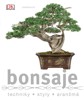 BONSAJE - TECHNIKY, STYLY, ARANŽMÁ