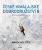 ČESKÉ HIMÁLAJSKÉ DOBRODRUŽSTVÍ II.-ZÁPISKY MAROUŠKA BLÁZNA