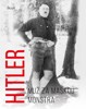 HITLER—MUŽ ZA MASKOU MONSTRA