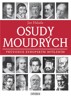 OSUDY MOUDRÝCH-PRŮVODCE EVROPSKÝM MYŠLENÍM