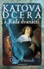 KATOVA DCERA A RADA DVANÁCTI 7