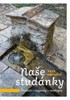 NAŠE STUDÁNKY