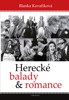 HERECKÉ BALADY A ROMANCE - 2. VYDÁNÍ