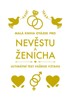 MALÁ KNIHA OTÁZEK PRO NEVĚSTU A ŽENICHA