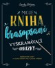 VYŠKRABÁVACÍ OBRÁZKY- MOJE KNIHA KRASOPSANÍ