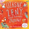 ÚŽASNÉ ŽENY, KTERÉ DOKÁZALY ZÁZRAKY