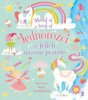 JEDNOROŽCI A JEJICH ÚŽASNÍ PŘÁTELÉ-MALUJ A HRAJ SI