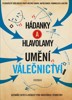 HÁDANKY A HLAVOLAMY: UMĚNÍ VÁLEČNICTVÍ