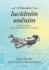 PRŮVODCE LUCIDNÍM SNĚNÍM - 2. VYDÁNÍ