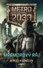 MRAMOROVÝ RÁJ  (METRO 2033 UNIVERSE)