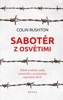 SABOTÉR Z OSVĚTIMI