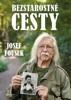 BEZSTAROSTNÉ CESTY