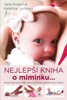 NEJLEPŠÍ KNIHA O MIMINKU...