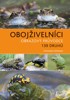OBOJŽIVELNÍCI - OBRAZOVÝ PRŮVODCE - 139 DRUHŮ