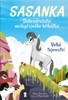 SASANKA - DOBRODRUŽSTVÍ NEOBYČEJNÉHO HŘÍBATKA