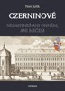 CZERNINOVÉ - NEZAHYNEŠ ANI OHNĚM ANI MEČEM