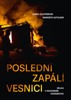 POSLEDNÍ ZAPÁLÍ VESNICI - VÁLKA V NÁHORNÍM KARABACHU