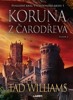 KORUNA Z ČARODŘEVA-KNIHA 2.(POSLEDNÍ KRÁL VÝCHODNÍHO ARDU 1)