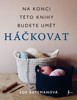 HÁČKOVÁNÍ-NA KONCI TÉTO KNIHY BUDETE...